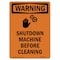 Signmission OSHA WARNING Sign, Shutdown Machine Before, 10in X 7in Rigid Plastic, 7" W, 10" H, Portrait OS-WS-P-710-V-13525 - alternate 1